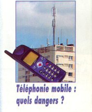Téléphonie mobile : quels dangers ?
